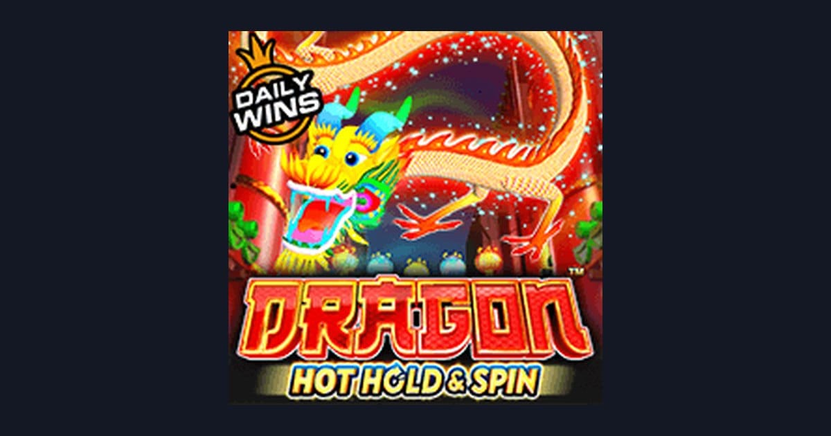 Strategi Jitu Main Dragon Hot Hold and Spin untuk Slot Anti Rungkad