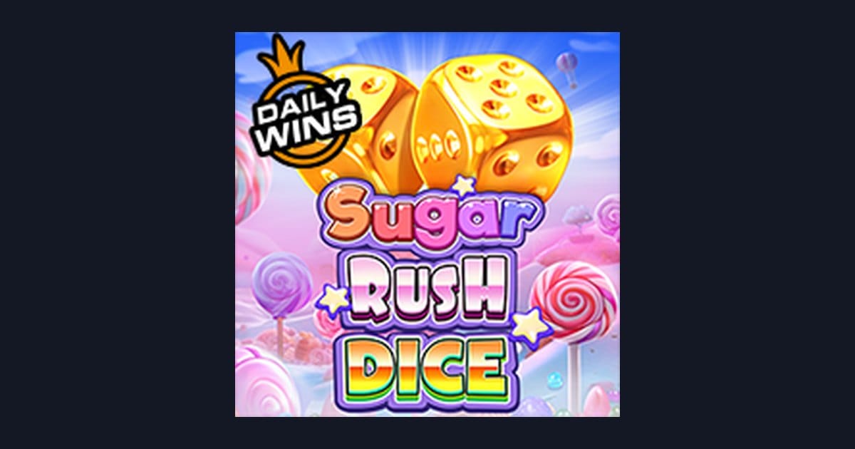 Sugar Rush Dice: Nikmati Sensasi Jackpot Progresif Terbesar dengan Slot Anti Rungkad