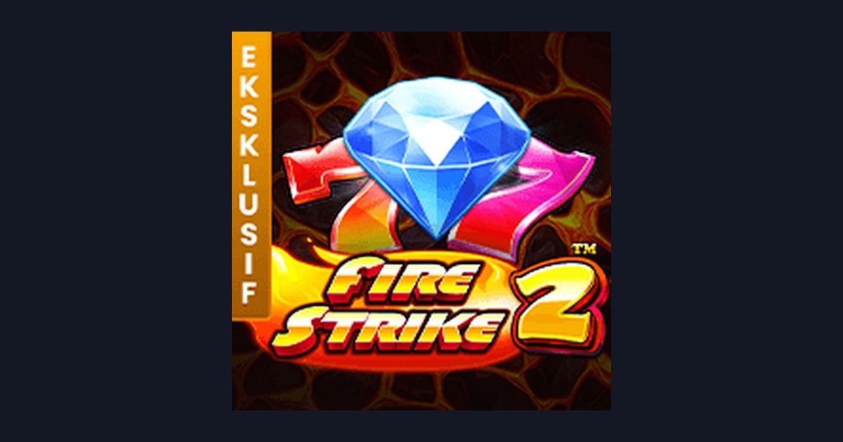 Jam Gacor Terbaru Fire Strike 2: Slot Anti Rungkad dari Pragmatic Play
