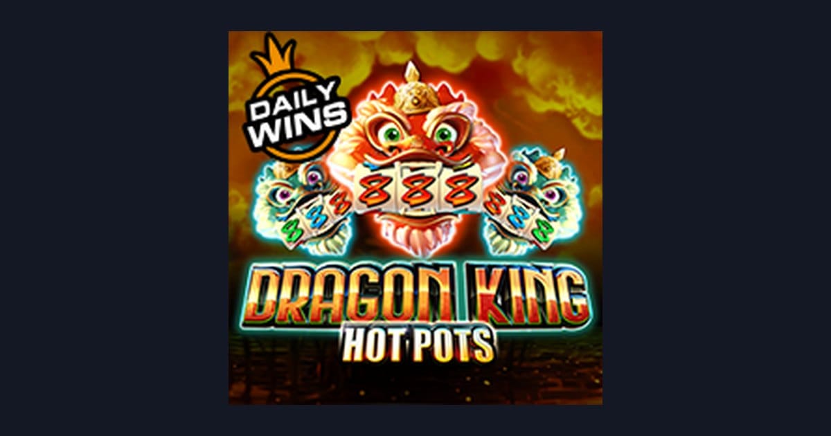 Raih Kemenangan di Slot Gacor Hari Ini Bersama Dragon King Hot Pots