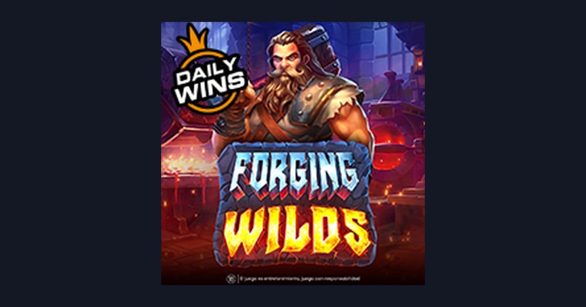 Strategi Maksimalkan Slot Maxwin di Forging Wilds dari Pragmatic Play